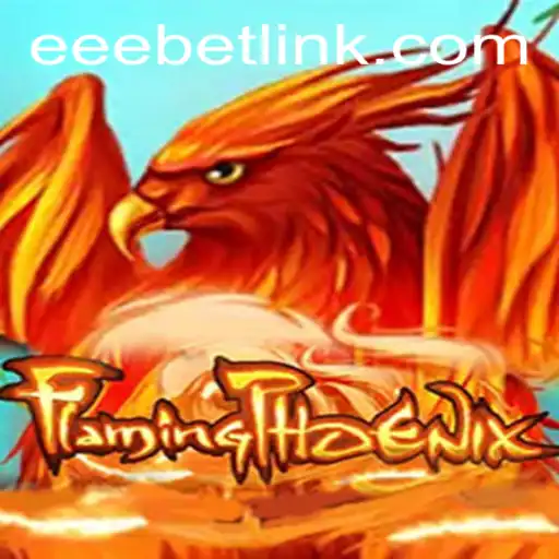 FlamingPhoenix: Unleashing the Power of EEBET in Modern Gaming