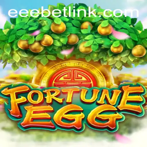 Discover the Exciting World of FortuneEgg by EEBET