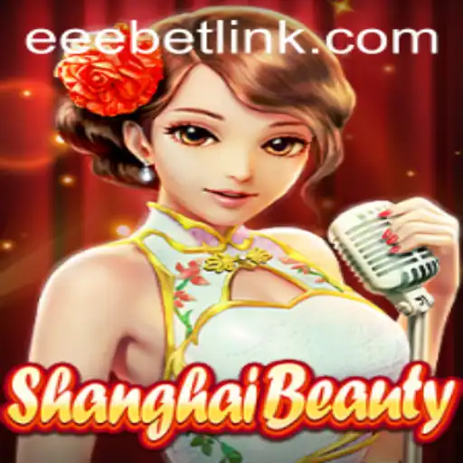 Discover ShanghaiBeauty: The Captivating World of EEBET's Latest Game