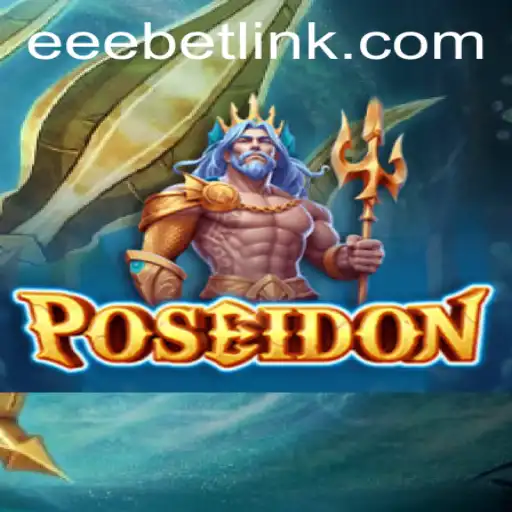 Dive into the World of Poseidon: An Engaging Adventure by EEBET